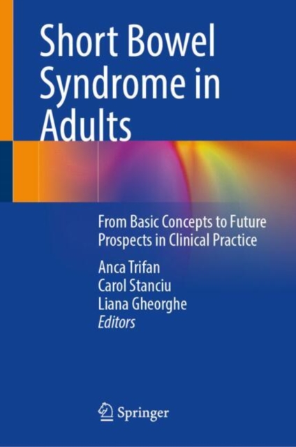 Short Bowel Syndrome in Adults