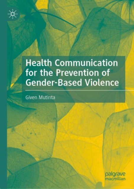 Health Communication for the Prevention of Gender-Based Violence