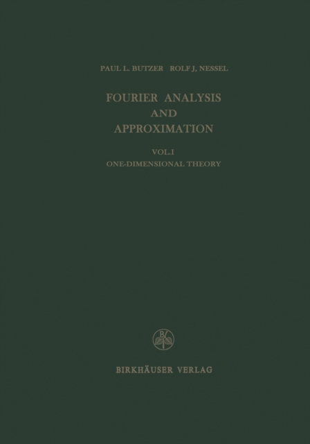 Fourier Analysis and Approximation