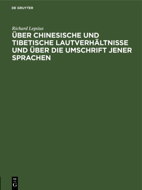Uber chinesische und tibetische Lautverhaltnisse und uber die Umschrift jener Sprachen