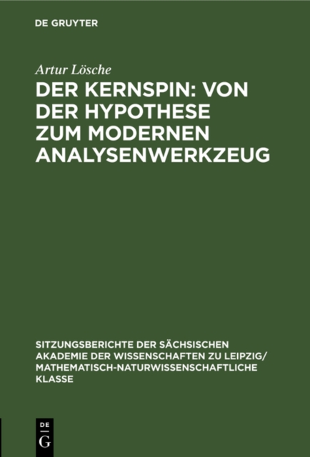 Kernspin: Von der Hypothese zum modernen Analysenwerkzeug