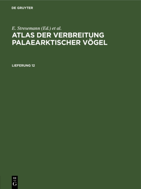 Atlas der Verbreitung palaearktischer Vogel. Lieferung 12