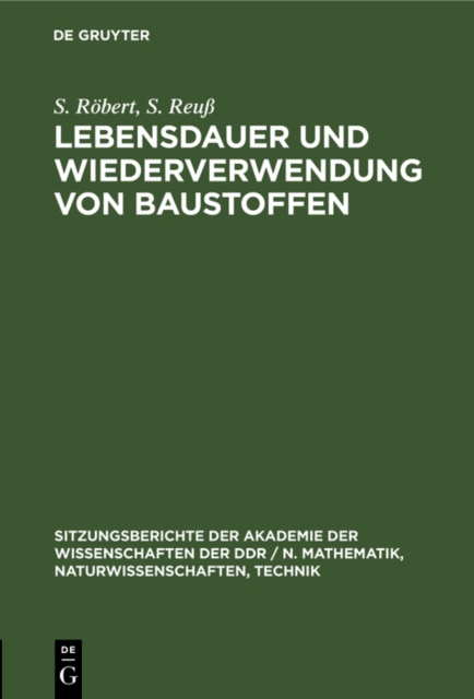 Lebensdauer und Wiederverwendung von Baustoffen