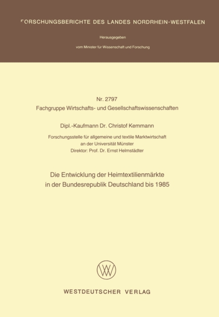 Die Entwicklung der Heimtextilienmärkte in der Bundesrepublik Deutschland bis 1985