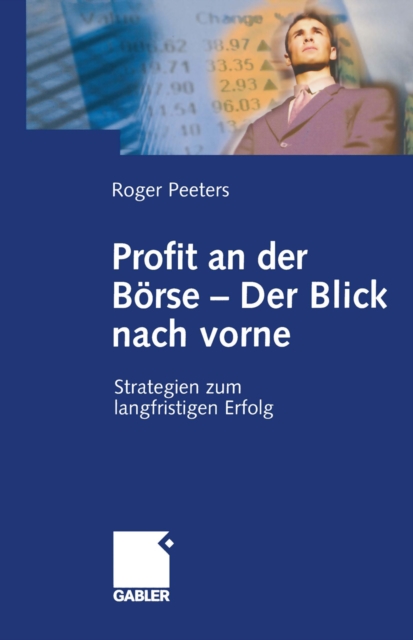 Profit an der Börse — Der Blick nach vorne