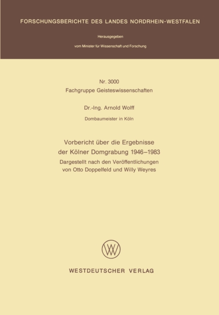 Vorbericht über die Ergebnisse der Kölner Domgrabung 1946 – 1983