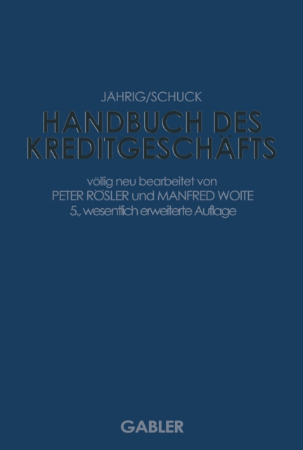 Handbuch des Kreditgeschäfts