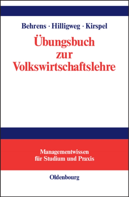 Übungsbuch zur Volkswirtschaftslehre