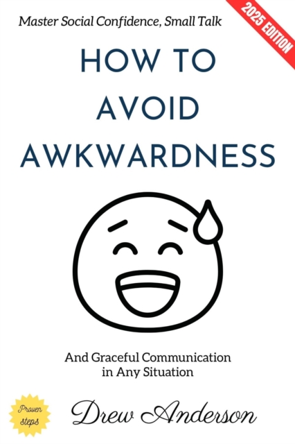 How to Avoid Awkwardness: