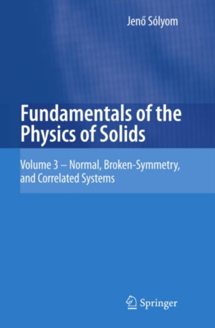 Fundamentals of the Physics of Solids