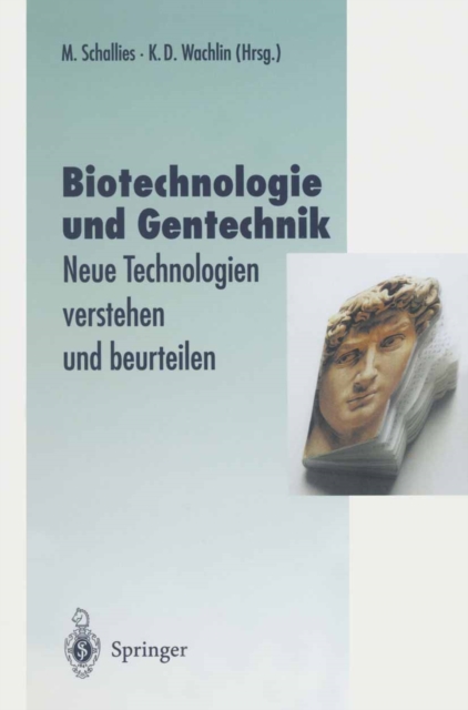 Biotechnologie und Gentechnik
