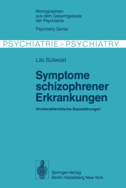 Symptome schizophrener Erkrankungen