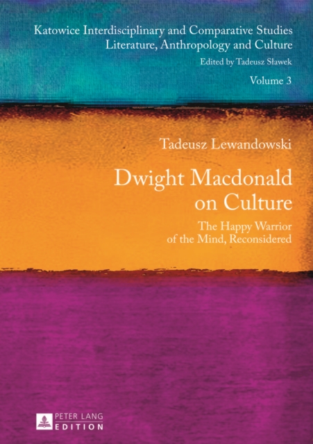 Dwight Macdonald on Culture