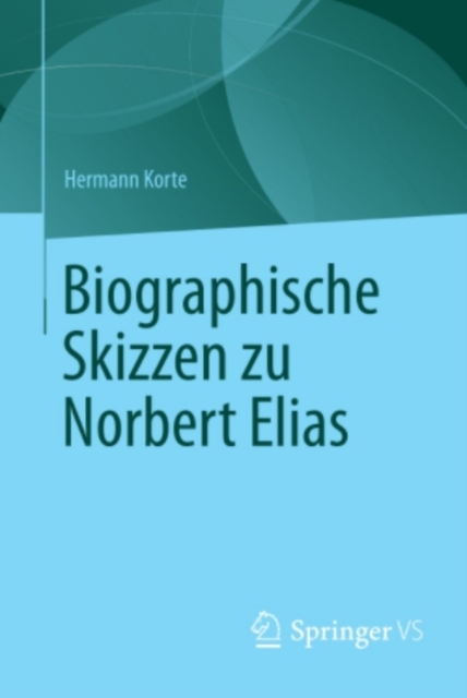 Biographische Skizzen zu Norbert Elias