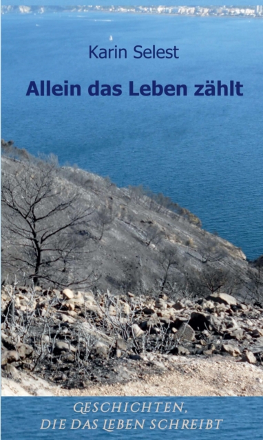 Allein das Leben zählt