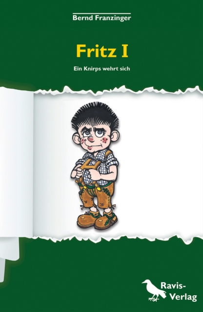 Fritz I - ein Knirps wehrt sich