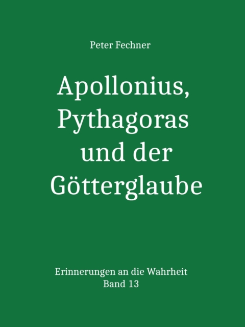 Apollonius, Pythagoras und der Götterglaube