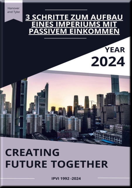 ABC: 3 Schritte zum Aufbau eines Imperiums mit passivem Einkommen