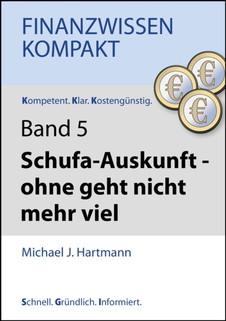 Schufa-Auskunft - ohne geht nicht mehr viel