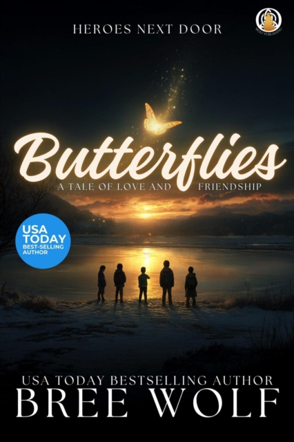 Butterflies:  A Tale of Love and Friendship
