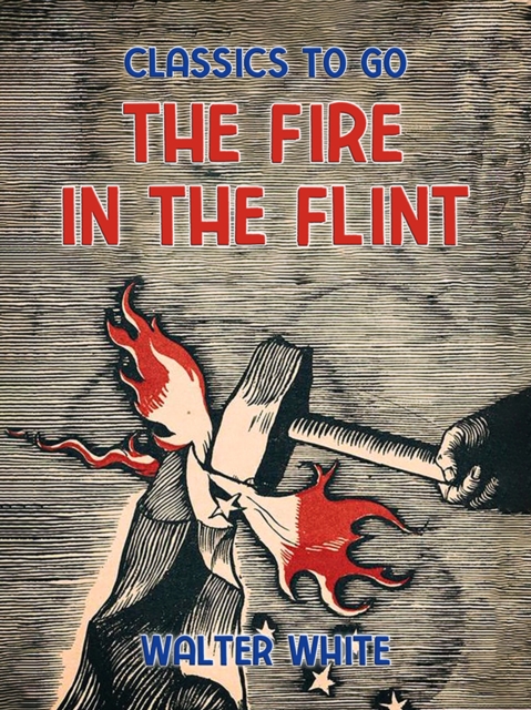 Fire in the Flint
