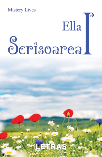 Ella: Scrisoarea I