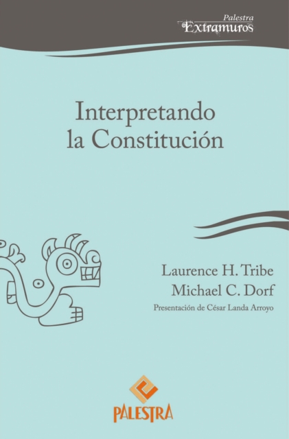 Interpretando la Constitución