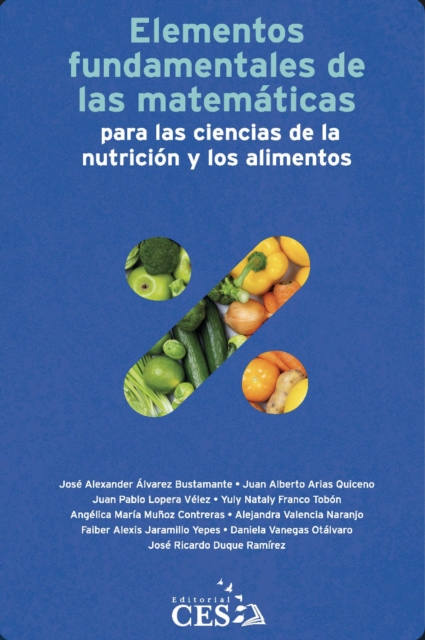 Elementos fundamentales de las matematicas para las ciencias de la nutricion y los alimentos 