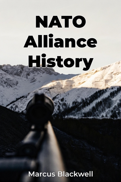 NATO Alliance History