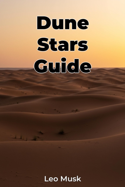 Dune Stars Guide