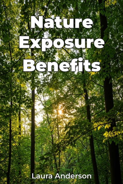 Nature Exposure Benefits