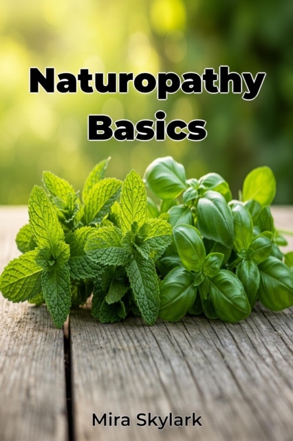 Naturopathy Basics