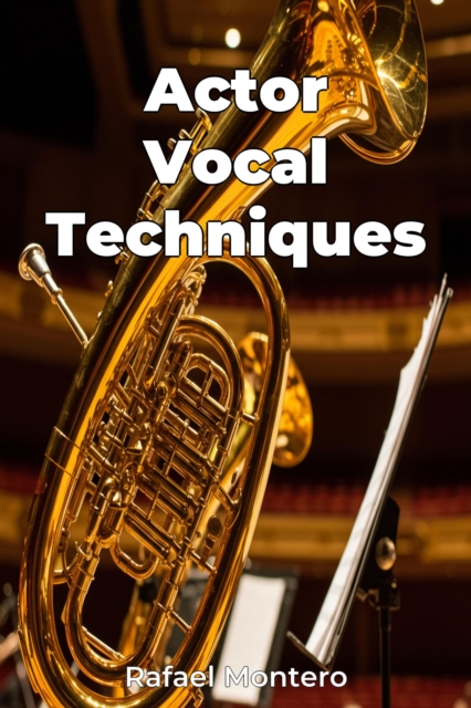 Actor Vocal Techniques