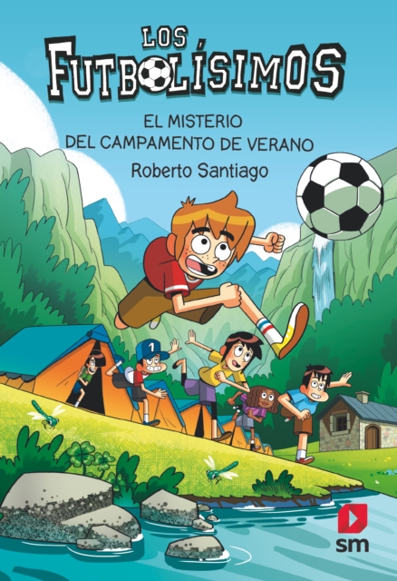 Los Futbolisimos 27: El misterio del campamento de verano