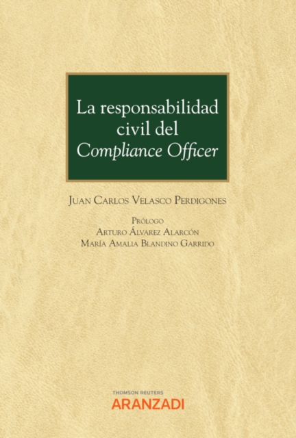La responsabilidad civil del Compliance Officer
