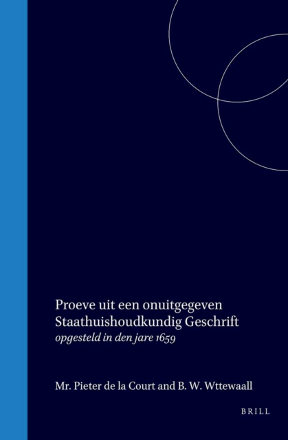 Proeve uit een onuitgegeven staathuishoudkundig geschrift, het welvaren der stad Leyden