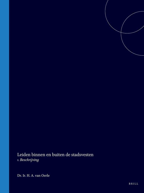 Leiden binnen en buiten de stadsvesten