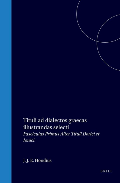 Tituli ad dialectos Graecas illustrandas selecti