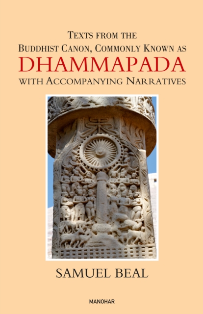 Texts from the Buddhist Canon, Commonly Known as Dhammapada with Accompanying Narratives