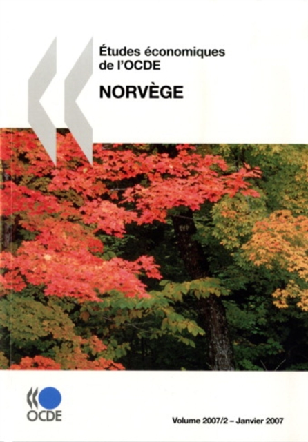 Etudes economiques de l'OCDE : Norvege 2007