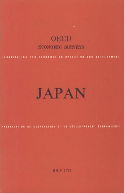OECD Economic Surveys: Japan 1973