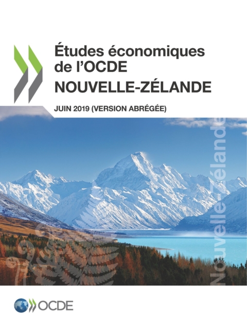 Etudes economiques de l'OCDE : Nouvelle-Zelande 2019 (version abregee)