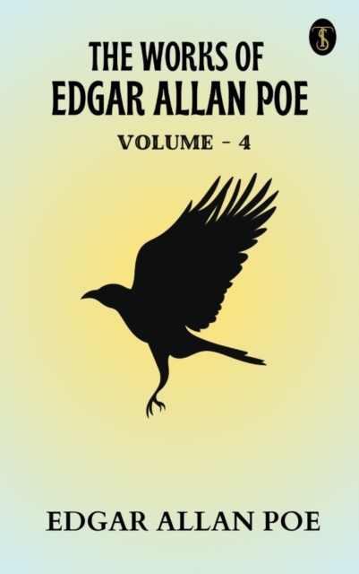 Works of Edgar Allan Poe - Volume 4