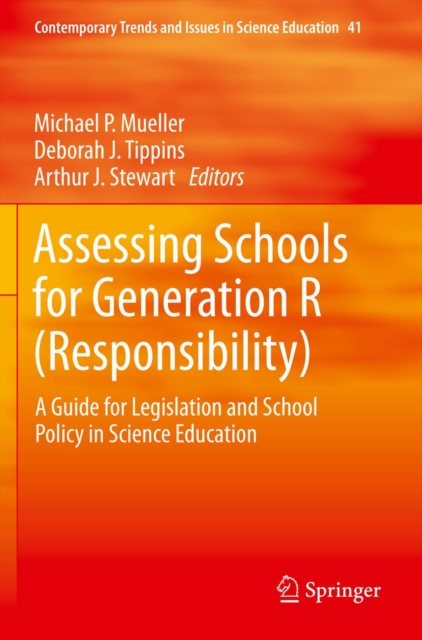 Assessing Schools for Generation R (Responsibility)