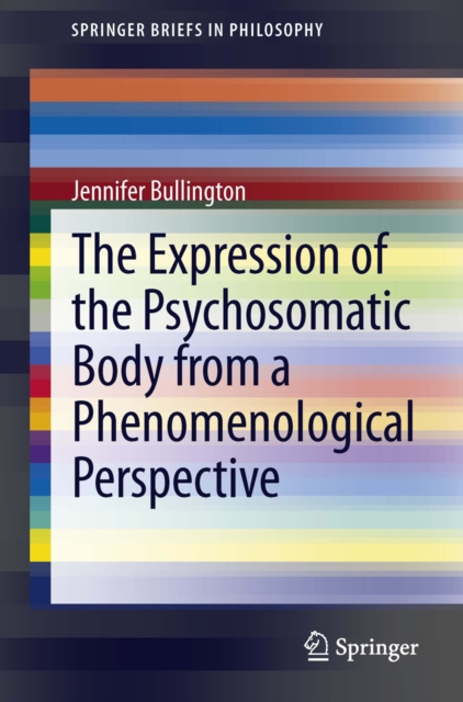 Expression of the Psychosomatic Body from a Phenomenological Perspective