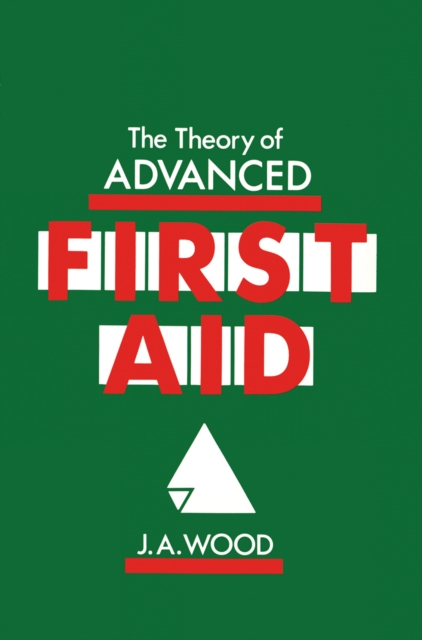 Theory of Advanced First Aid