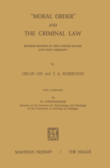 &quote;Moral Order&quote; and The Criminal Law