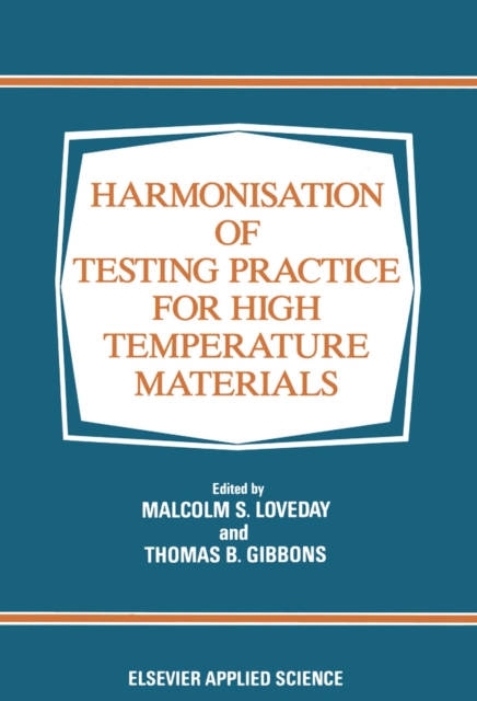 Harmonization of Testing Practice for High Temperature Materials