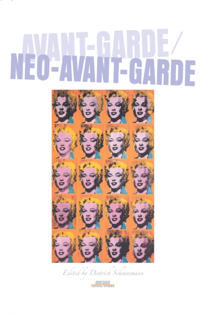 Avant-Garde / Neo-Avant-Garde