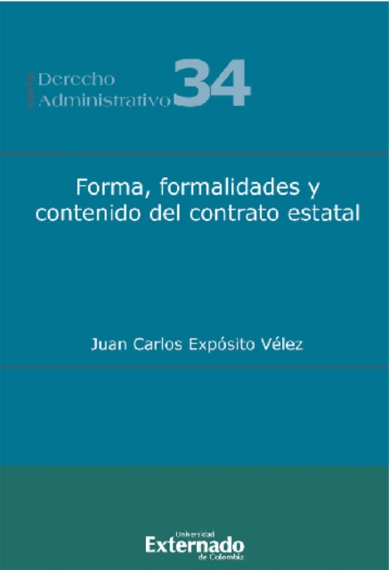 Forma, formalidades  y contenido del contrato estatal